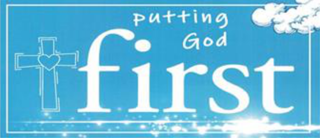 Putting God First
