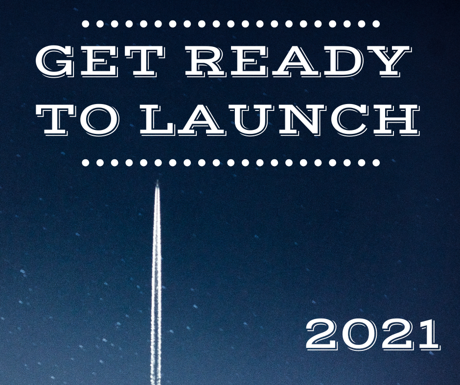 GET READY TO LAUNCH